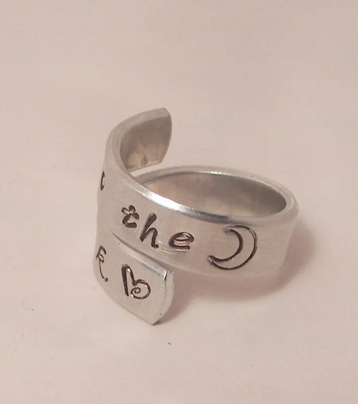 I love you to the moon and back wrap ring,  personalized hand stamped jewelry, custom stamped jewelry gift handstamped jewelry