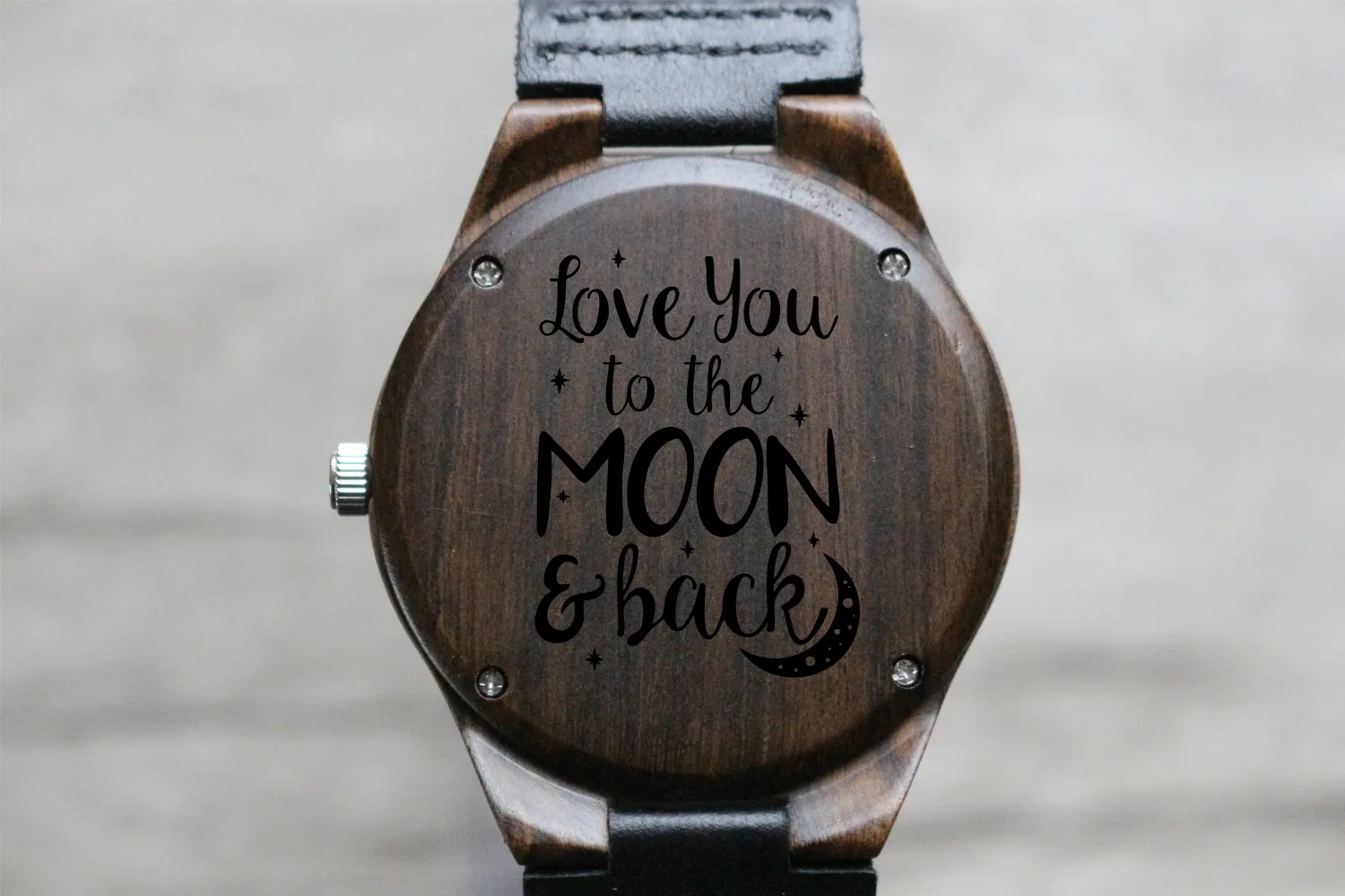 "Love you to the Moon and Back" - Wood Watch