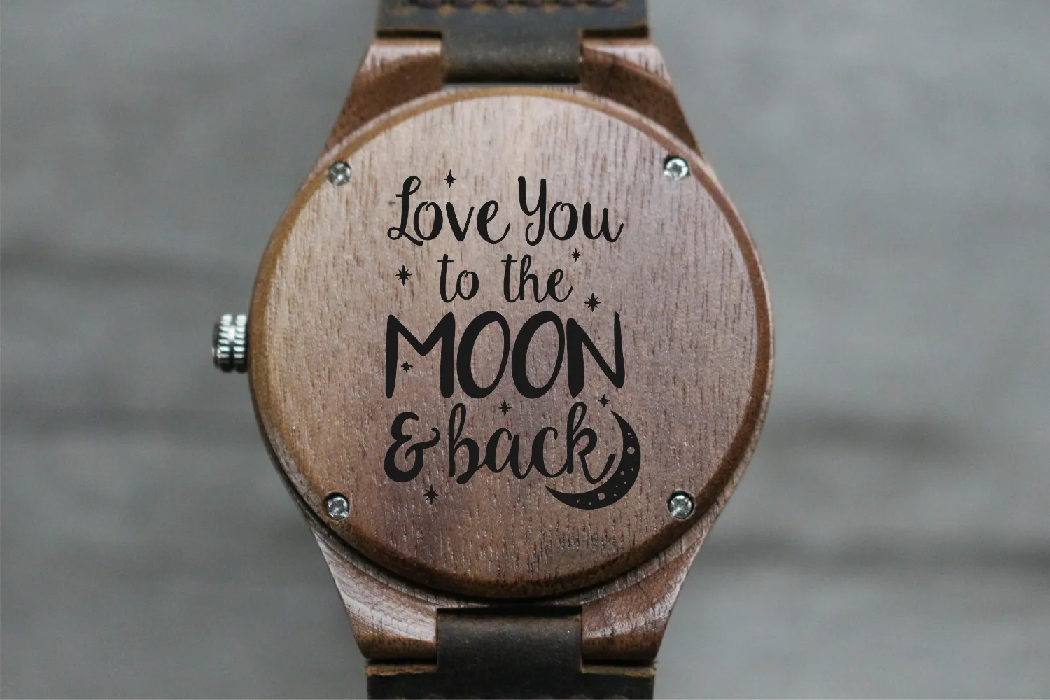 "Love you to the Moon and Back" - Wood Watch