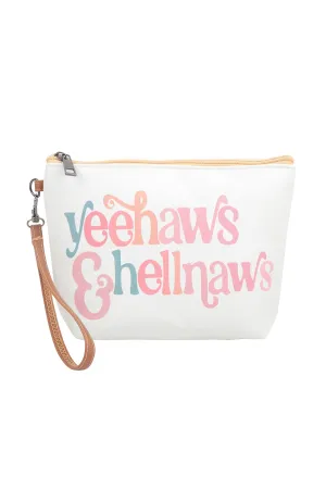 "Yeehaws & Hellnaws" Cosmetic Bag