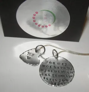 You may not have my eyes, Hand stamped jewelry, personalized jewelry, mommy jewelry, Mommy necklace, Adoption necklace, custom  jewelry